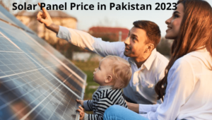 Solar Panel Price in Pakistan 2023